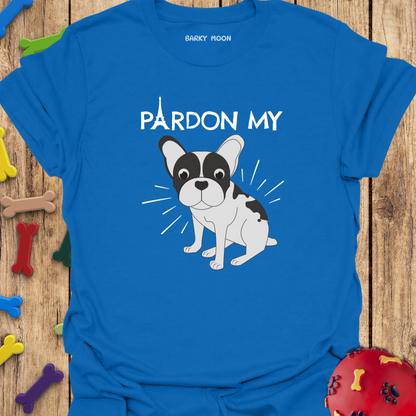 Pardon My Frenchie T-Shirt