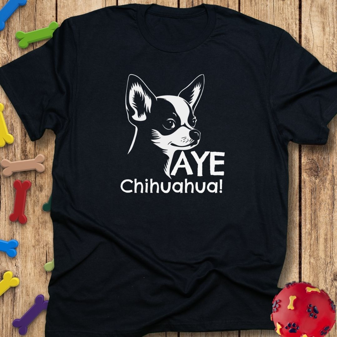 Aye Chihuahua