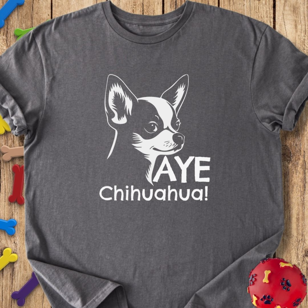 Aye Chihuahua
