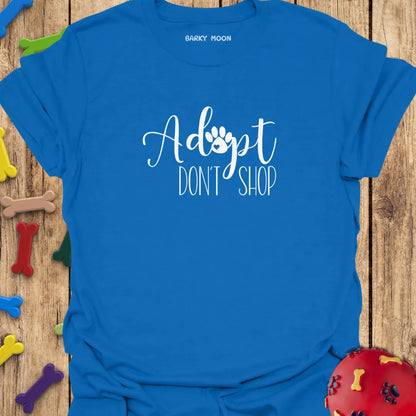 Adopt Don’t Shop T-Shirt