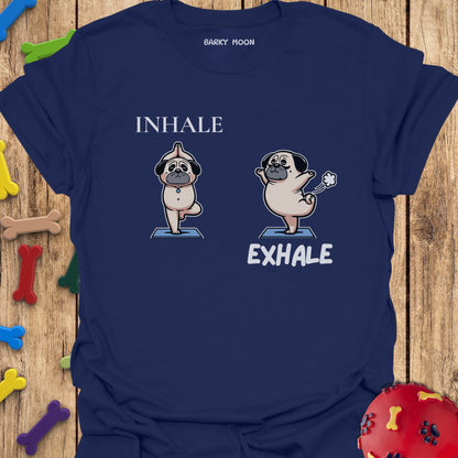 Inhale Exhale T-Shirt