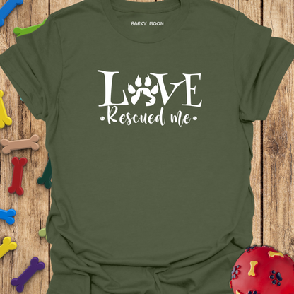 Love Rescued Me T-Shirt