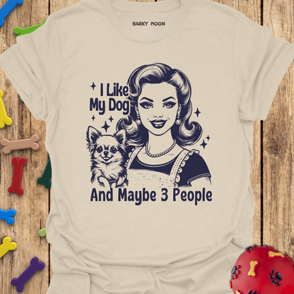 I Like My Dog T-Shirt
