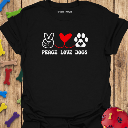 Peace Love Dogs T-Shirt