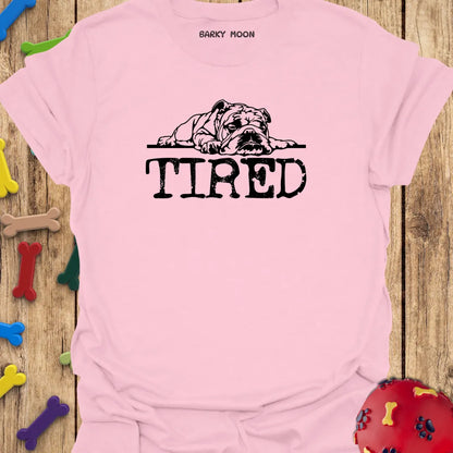 Dog Tired T-Shirt