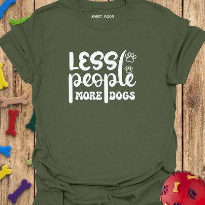 Less People More Dogs T-Shirt