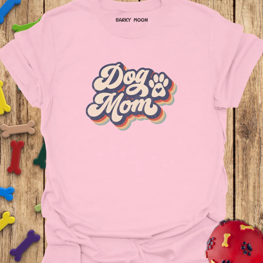 Dog Mom T-Shirt