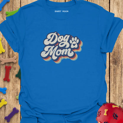 Dog Mom T-Shirt