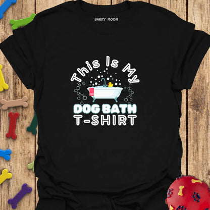 Dog Bath T-Shirt
