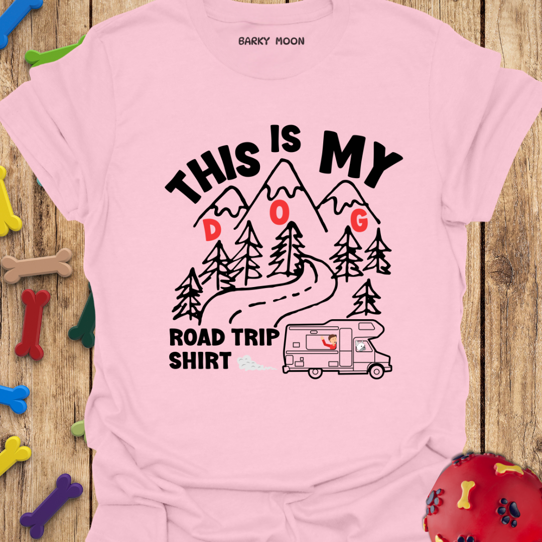 This Is My Dog Road Trip Shirt T-Shirt