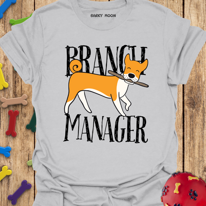 Branch Manager T-Shirt