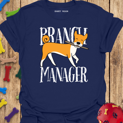 Branch Manager T-Shirt