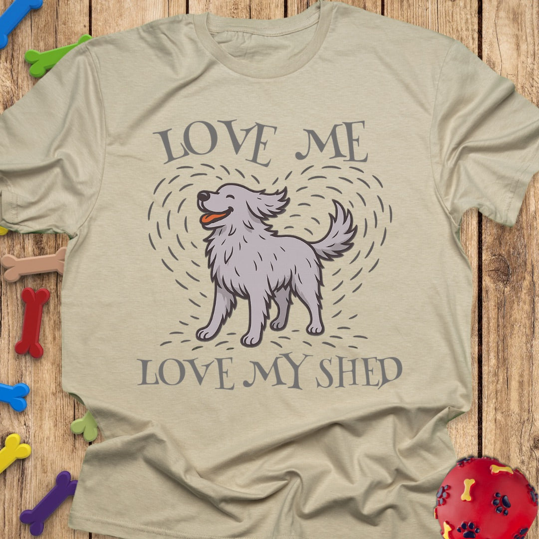 Love My Shed T-Shirt