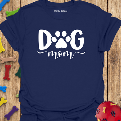 Dog Mom T-Shirt