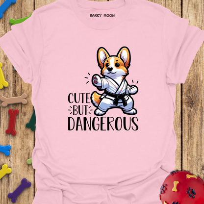 Cute But Dangerous T-Shirt