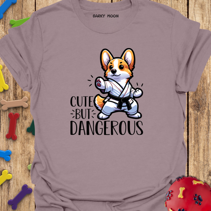 Cute But Dangerous T-Shirt
