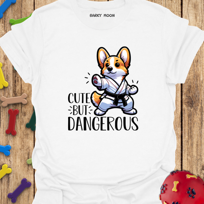 Cute But Dangerous T-Shirt