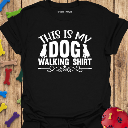 My Dog Walking T-Shirt