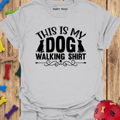 My Dog Walking T-Shirt