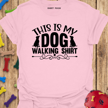 My Dog Walking T-Shirt