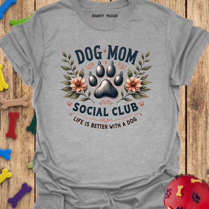 Dog Mom Club T-Shirt