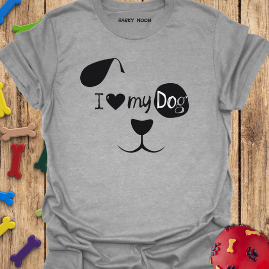 Love My Dog T-Shirt