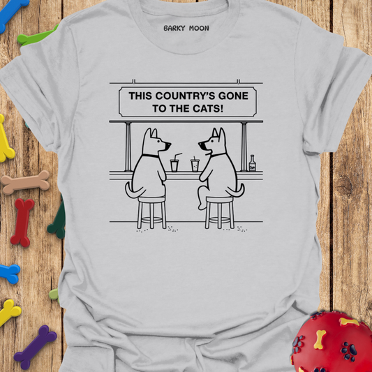 Gone To The Cats T-Shirt