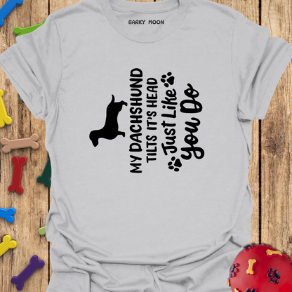 Dachshund Tilts Head T-Shirt