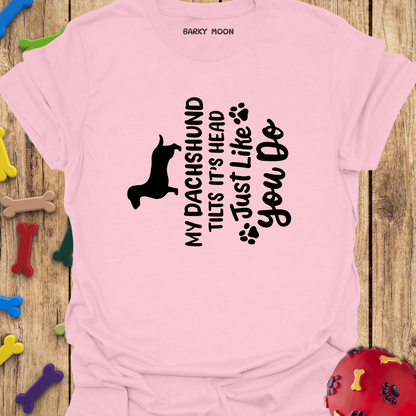 Dachshund Tilts Head T-Shirt