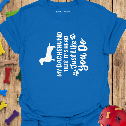 Dachshund Tilts Head T-Shirt