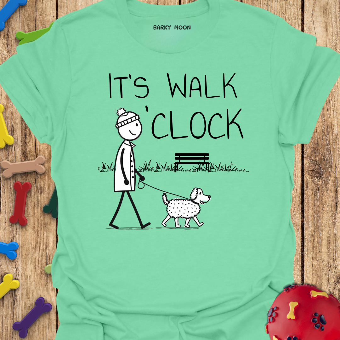 It’s Walk O’Clock T-Shirt