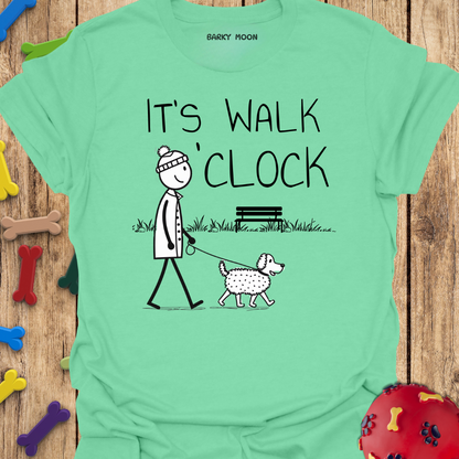 It’s Walk O’Clock T-Shirt