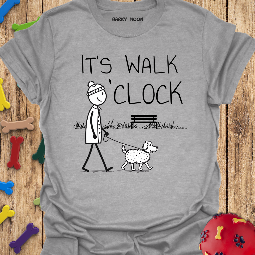 It’s Walk O’Clock T-Shirt