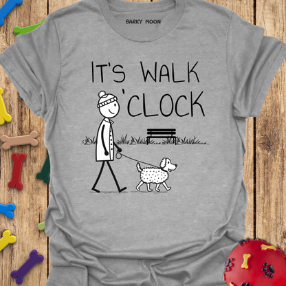 It’s Walk O’Clock T-Shirt