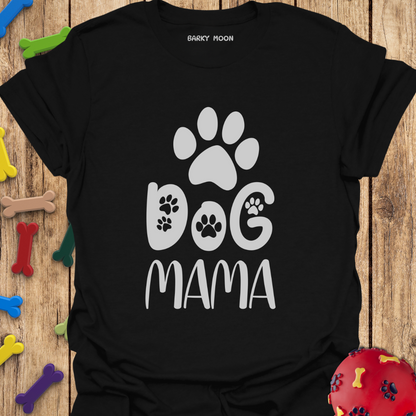 Dog Mama T-Shirt