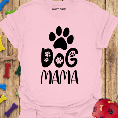 Dog Mama T-Shirt
