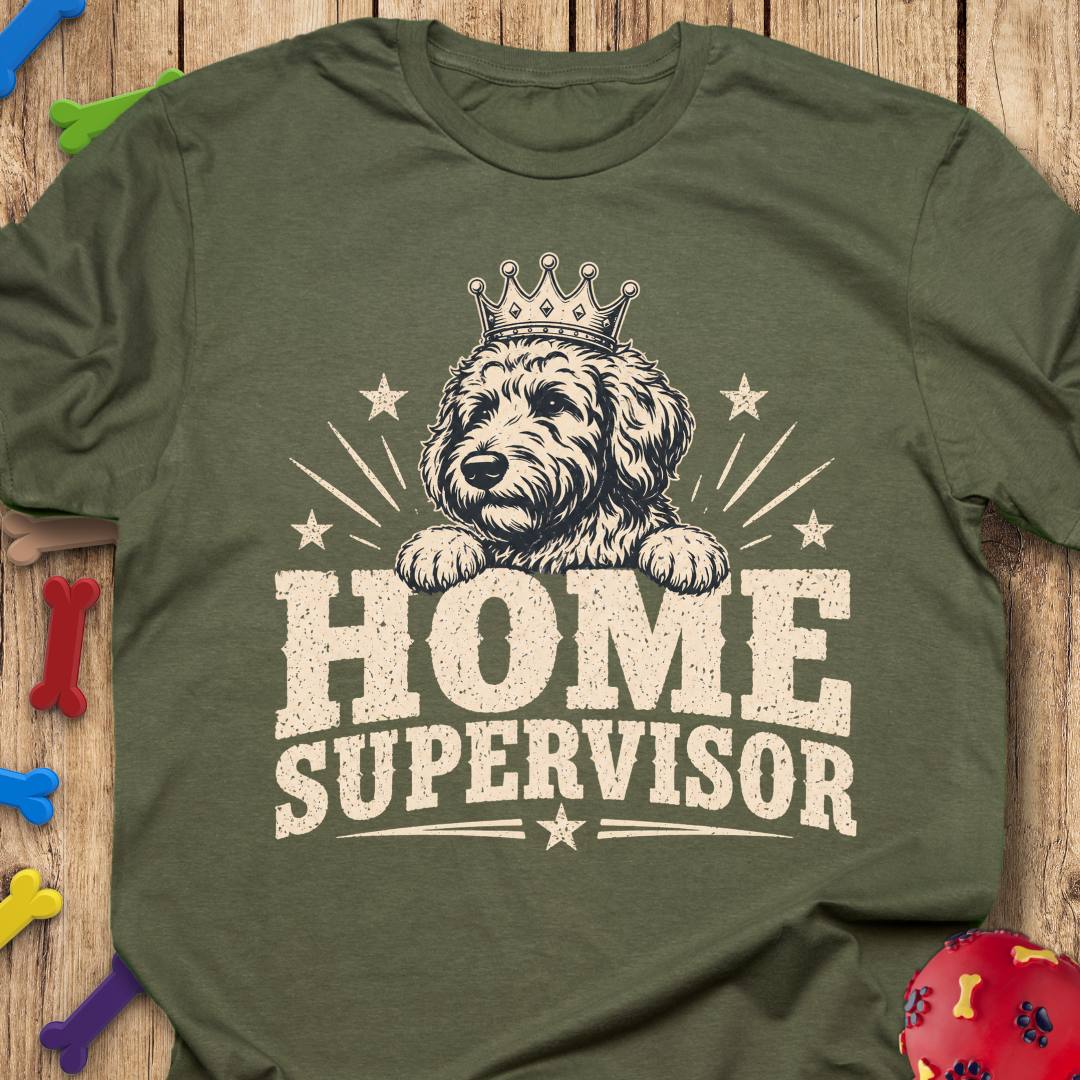 Home Supervisor T-Shirt