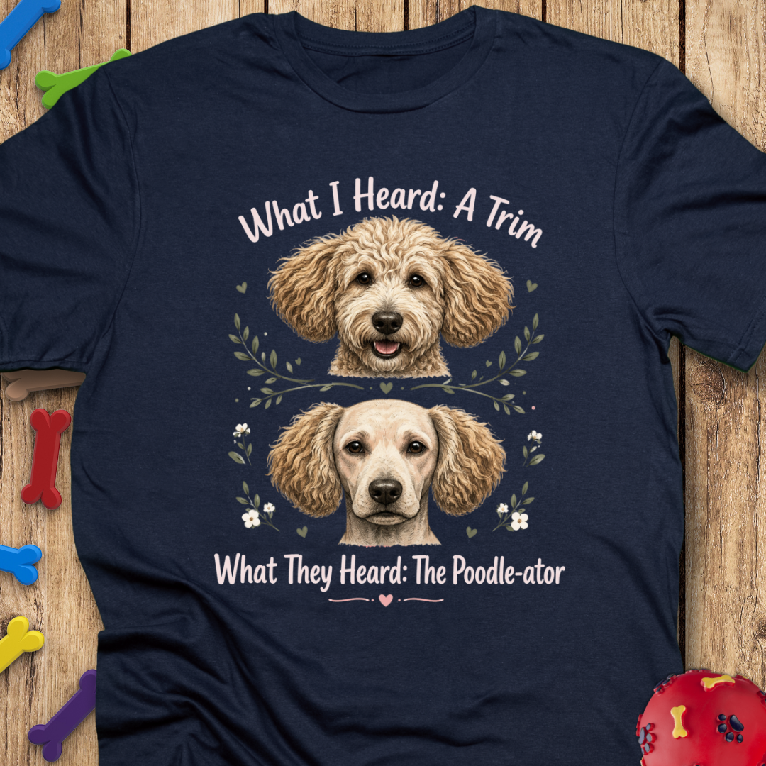 Poodle-ator T-Shirt