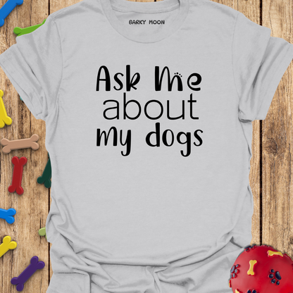 Ask Me T-Shirt