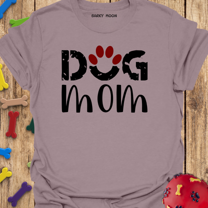 Dog Mom T-Shirt