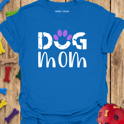 Dog Mom T-Shirt