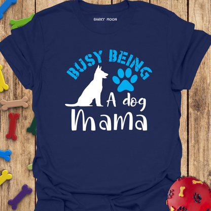 Dog Mama T-Shirt