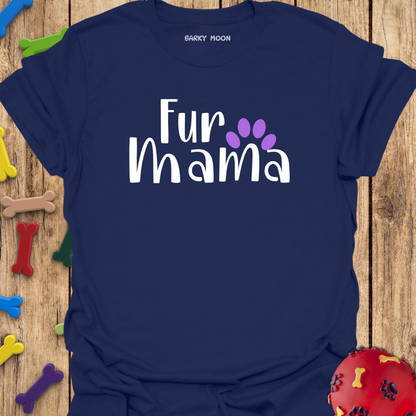 Fur Mama T-Shirt