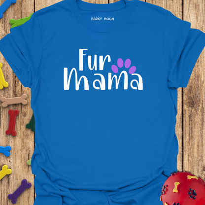 Fur Mama T-Shirt