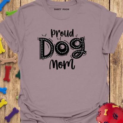 Proud Dog Mom T-Shirt
