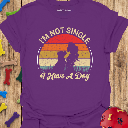 I’m Not Single T-Shirt