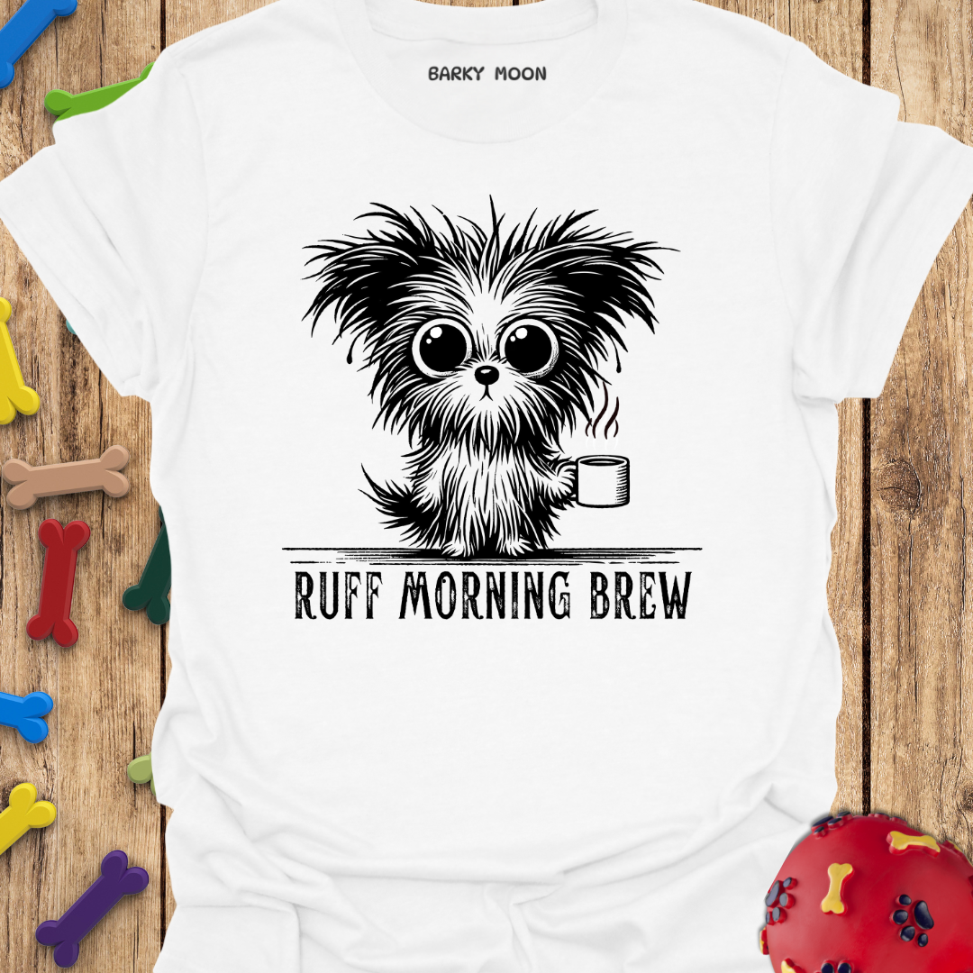 Ruff Morning Brew T-Shirt