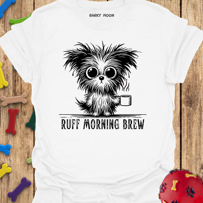 Ruff Morning Brew T-Shirt