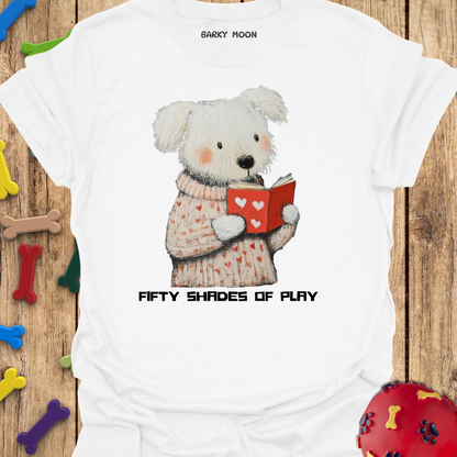 Fifty Shades of Play T-Shirt