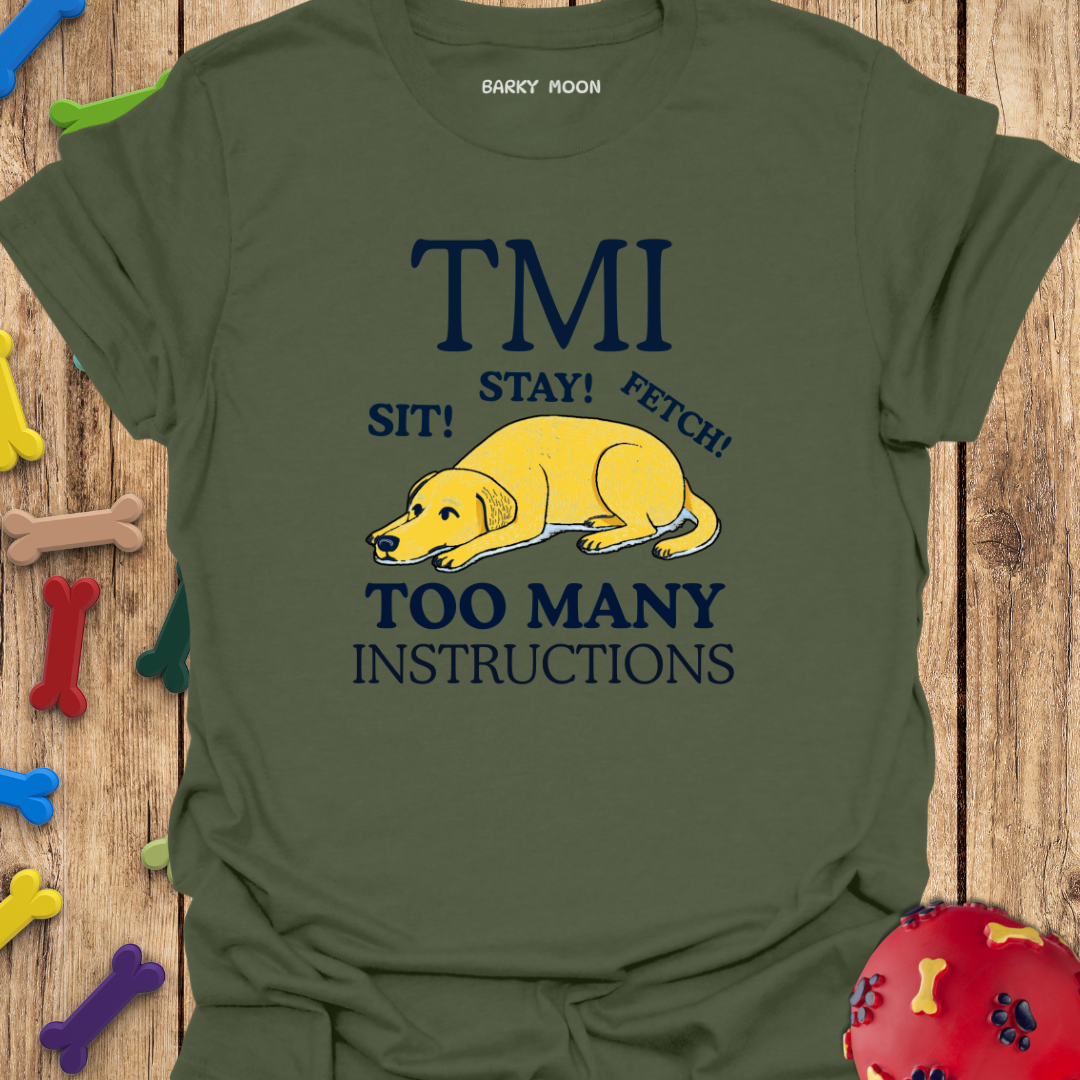 TMI T-Shirt